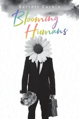 L'épanouissement de l'être humain - Blooming Humans