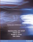 Internetworking with TCP/IP Volume One : Pearson New International Edition - Internetworking with TCP/IP Volume One: Pearson New International Edition