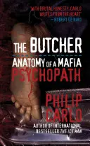 Butcher - Anatomie d'un psychopathe de la mafia - Butcher - Anatomy of a Mafia Psychopath