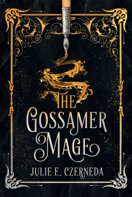 Le mage de mousse - The Gossamer Mage