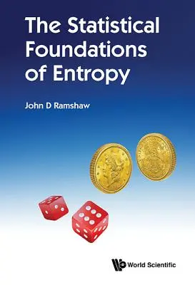 Les fondements statistiques de l'entropie - The Statistical Foundations of Entropy