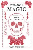 Étrange magie : un mystère du musée des sorcières d'Essex - Strange Magic: An Essex Witch Museum Mystery