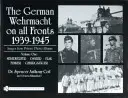 La Wehrmacht allemande sur tous les fronts 1939-1945 : Images tirées d'albums photos privés : Vol.1 : Nebelwerfer, Panzer, Flak, Funker, Gebirgsjger - The German Wehrmacht on All Fronts 1939-1945: Images from Private Photo Albums: Vol.1: Nebelwerfer, Panzer, Flak, Funker, Gebirgsjger