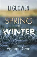 Printemps d'hiver - Volume 1 - Spring in Winter - Volume 1