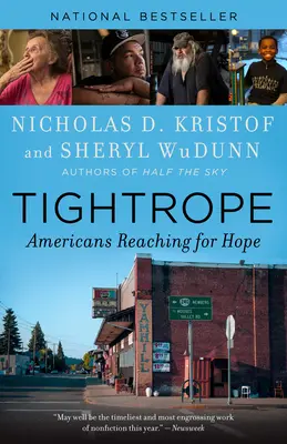 La corde raide : Les Américains à la recherche de l'espoir - Tightrope: Americans Reaching for Hope