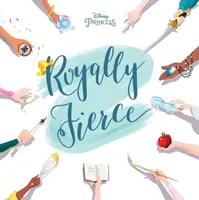 Royalement féroce - Royally Fierce