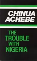 Les problèmes du Nigéria - Trouble with Nigeria