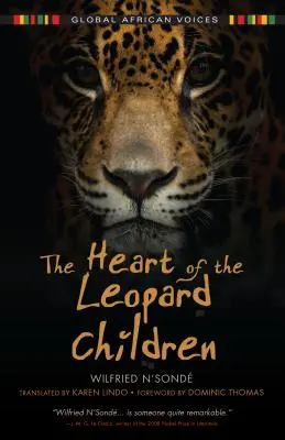 Le cœur des enfants léopards - The Heart of the Leopard Children