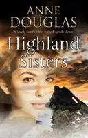 Les sœurs des Highlands - Highland Sisters