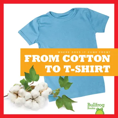 Du coton au t-shirt - From Cotton to T-Shirt