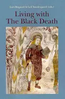 Vivre avec la peste noire - Living with the Black Death
