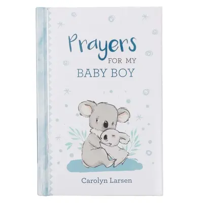 Livre cadeau Prières pour mon petit garçon - Gift Book Prayers for My Baby Boy