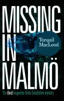Disparu à Malm : Le troisième mystère de l'inspecteur Anita Sundstrom - Missing in Malm: The Third Inspector Anita Sundstrom Mystery