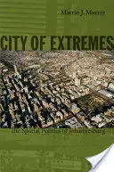 La ville des extrêmes : La politique spatiale de Johannesburg - City of Extremes: The Spatial Politics of Johannesburg