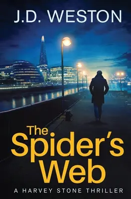 La toile d'araignée : La toile d'araignée : un thriller policier britannique - The Spider's Web: A British Detective Crime Thriller