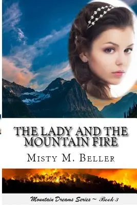 La dame et le feu de la montagne - The Lady and the Mountain Fire