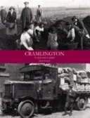 Cramlington, son passé et ses habitants - Cramlington its Past and its People