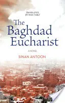 L'eucharistie de Bagdad - The Baghdad Eucharist