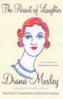 À la poursuite du rire - Essais, critiques et journal (Mitford (Lady Mosley) Diana) - Pursuit of Laughter - Essays, Reviews and Diary (Mitford (Lady Mosley) Diana)