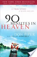 90 Minutos En El Cielo : Une histoire vraie de vie et de mort - 90 Minutos En El Cielo: Una Historia Real de Vida Y Muerte