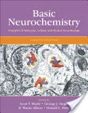 La neurochimie de base : Principes de neurobiologie moléculaire, cellulaire et médicale - Basic Neurochemistry: Principles of Molecular, Cellular and Medical Neurobiology