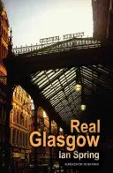 Le vrai Glasgow - Real Glasgow