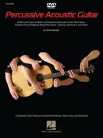 Guitare acoustique percutante [Avec DVD] - Percussive Acoustic Guitar [With DVD]