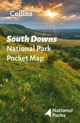 Carte de poche du parc national des South Downs - Le guide parfait pour explorer cette région d'une beauté naturelle exceptionnelle - South Downs National Park Pocket Map - The Perfect Guide to Explore This Area of Outstanding Natural Beauty