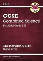 Grade 9-1 GCSE Combined Science : AQA Revision Guide with Online Edition - Higher (en anglais) - Grade 9-1 GCSE Combined Science: AQA Revision Guide with Online Edition - Higher