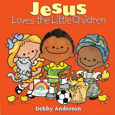 Jésus aime les petits enfants - Jesus Loves the Little Children