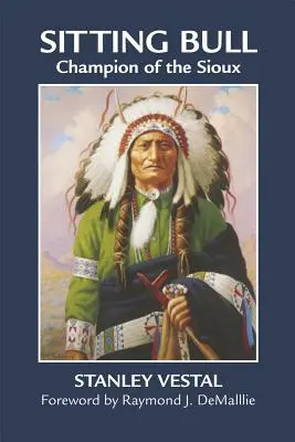 Sitting Bull : Le champion des Sioux - Sitting Bull: Champion of the Sioux