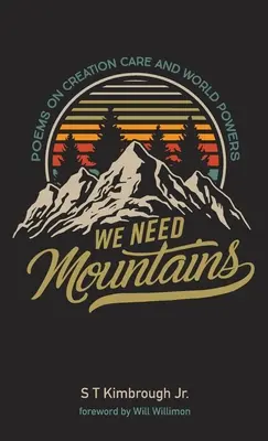 Nous avons besoin de montagnes - We Need Mountains