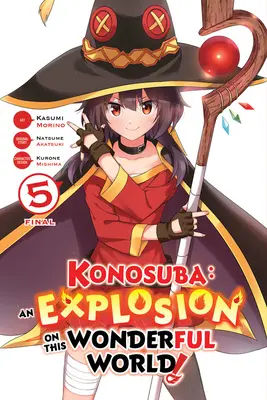 Konosuba : Une explosion dans ce monde merveilleux, Vol. 5 (Manga) - Konosuba: An Explosion on This Wonderful World!, Vol. 5 (Manga)