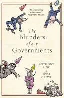 Les bévues de nos gouvernements - The Blunders of Our Governments