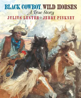 Cow-boy noir, chevaux sauvages - Black Cowboy, Wild Horses