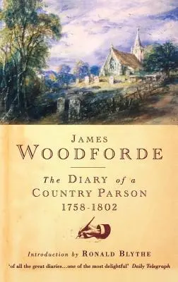 Journal d'un curé de campagne, 1758-1802 - Diary of a Country Parson, 1758-1802