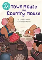 Champion de la lecture : La souris des villes et la souris des champs - Lecture indépendante Turquoise 7 - Reading Champion: Town Mouse and Country Mouse - Independent Reading Turquoise 7