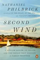 Second Wind : Un marin de Sunfish, une île et le voyage qui a réuni une famille - Second Wind: A Sunfish Sailor, an Island, and the Voyage That Brought a Family Together