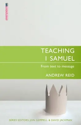 Enseigner 1 Samuel : Du texte au message - Teaching 1 Samuel: From Text to Message