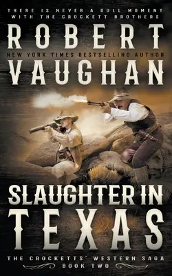 L'abattage au Texas : Un western classique - Slaughter In Texas: A Classic Western