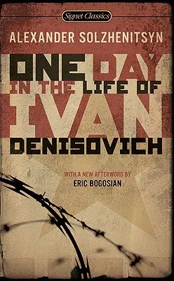 Une journée dans la vie d'Ivan Denissovitch : (édition du 50e anniversaire) - One Day in the Life of Ivan Denisovich: (50th Anniversary Edition)