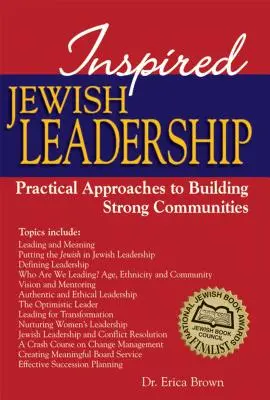 Le leadership juif inspiré : Approches pratiques pour construire des communautés fortes - Inspired Jewish Leadership: Practical Approaches to Building Strong Communities