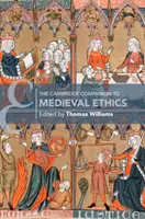 Le Cambridge Companion de l'éthique médiévale - The Cambridge Companion to Medieval Ethics