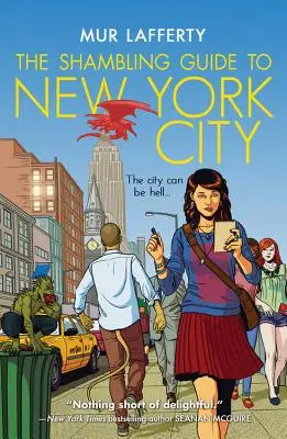 The Shambling Guide to New York City (en anglais) - The Shambling Guide to New York City