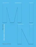 Min : La nouvelle simplicité dans la conception graphique - Min: The New Simplicity in Graphic Design