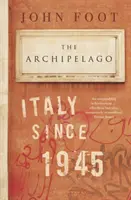 Archipel - L'Italie depuis 1945 - Archipelago - Italy Since 1945
