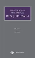 Spencer Bower et Handley : Res Judicata - Spencer Bower and Handley: Res Judicata