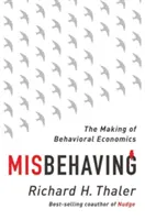 Misbehaving : La création de l'économie comportementale - Misbehaving: The Making of Behavioral Economics