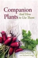Les plantes compagnes et leur utilisation - Companion Plants and How to Use Them