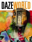 Dazeworld : L'œuvre d'art de Chris Daze Ellis - Dazeworld: The Artwork of Chris Daze Ellis